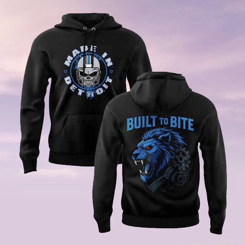 2025 Made In Detroit Built To Bite Hoodie Detroit Lions Merch Presents For Sport Lovers