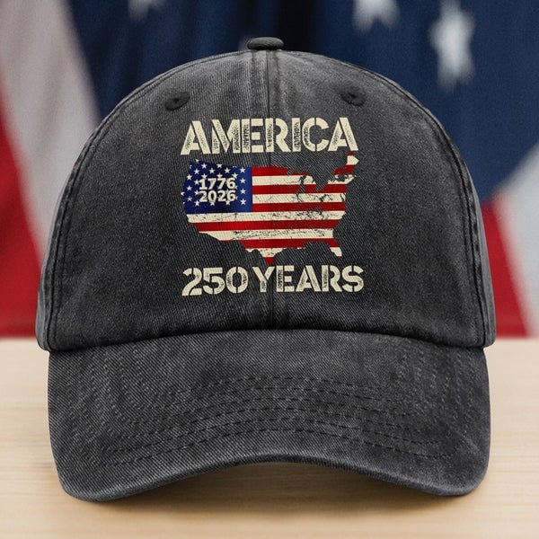 250 Years America Anniversary Hat 1776 2026 Independence Day Cap Presents For Patriotic