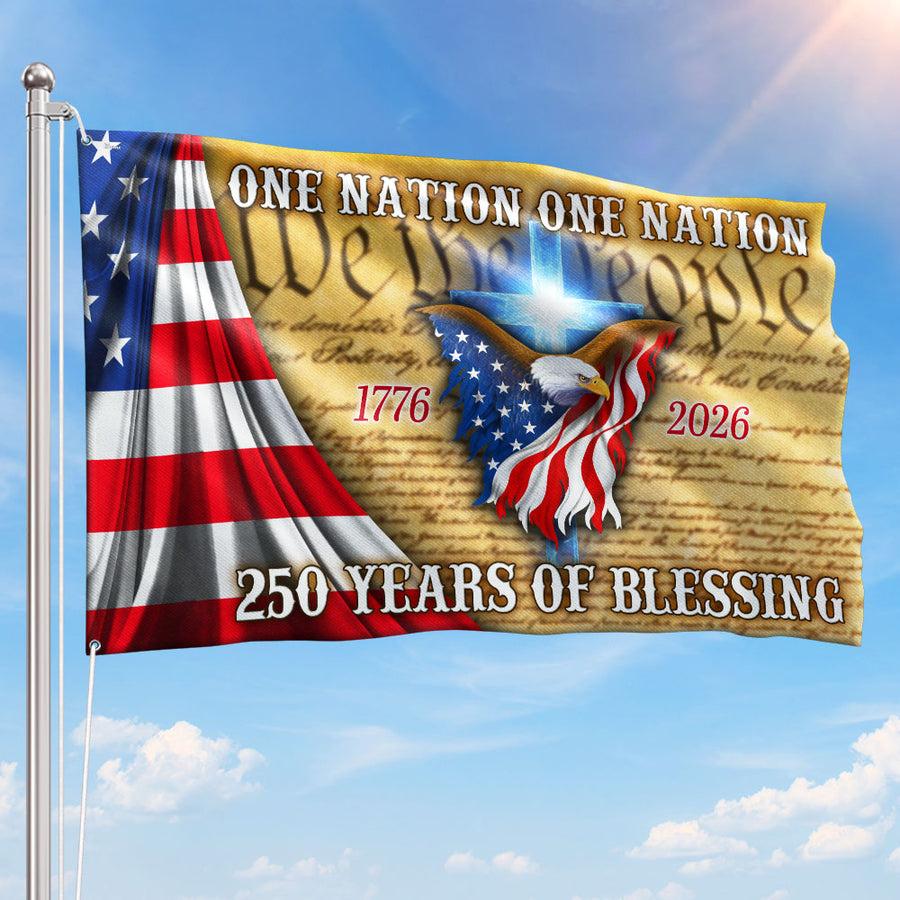 250 Years Of Blessing American Flag One Nation Under God House Flag Outdoor Decor
