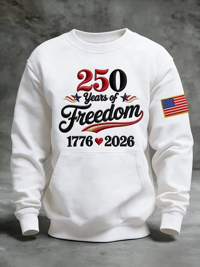 250 Years Of Freedom 1776 2026 Sweatshirt USA Flag Anniversary Apparel Gift For Him 250 Years Of Freedom 1776 2026 Sweatshirt USA Flag Anniversary Apparel Gift For Him - Image 1