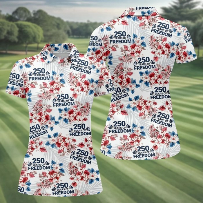 250 Years Of Freedom Golf Polo Shirt Women’s Tropical Vibe Clothing Wife Gift