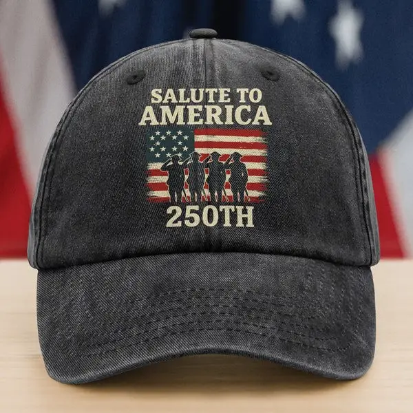 250th Anniversary Hat Salute To America Semiquincentennial Patriotic Gift Ideas 250th Anniversary Hat Salute To America Semiquincentennial Patriotic Gift Ideas - Image 1
