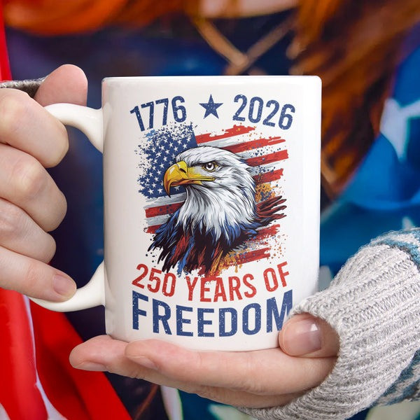 250th Anniversary Mug Eagle USA Flag 250 Years Of Freedom Semiquincentennial Present Ideas 250th Anniversary Mug Eagle USA Flag 250 Years Of Freedom Semiquincentennial Present Ideas - Image 1