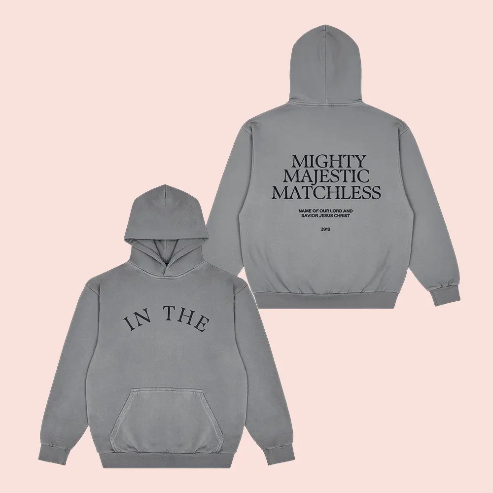 2819 Merch In The Hoodie Mighty Majestic Matchless 2819 Church Hooded Sweatshirt Christian Gift
