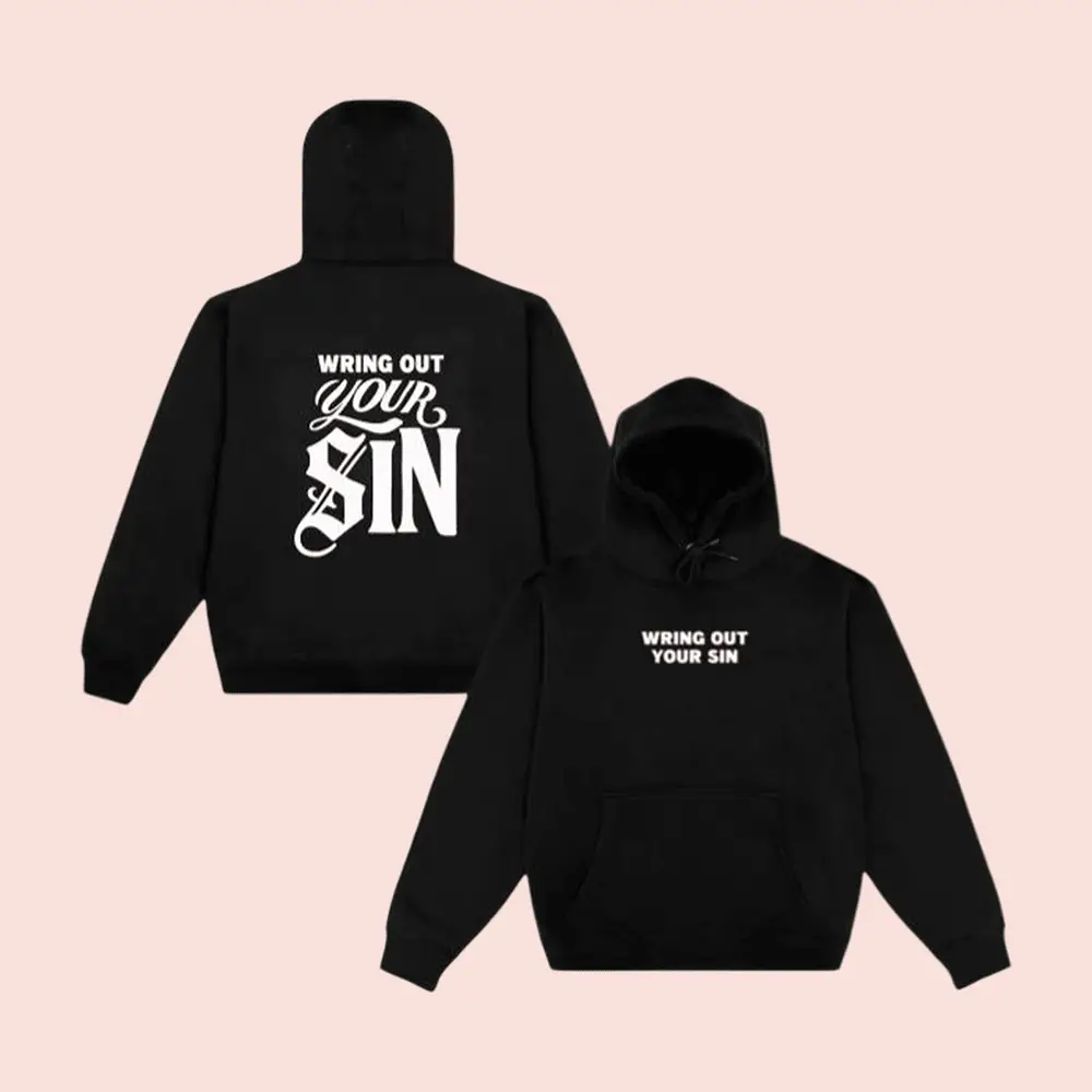 2819 Merch Store Wring Out Your Sin Hoodie Gifts For Church Members