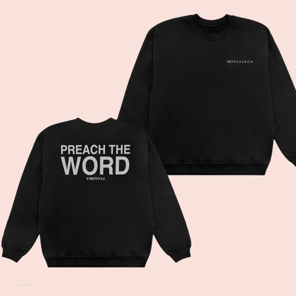 2819 Store Merch Preach The Word Crewneck 2819 Church Sweatshirt Best Christian Gifts