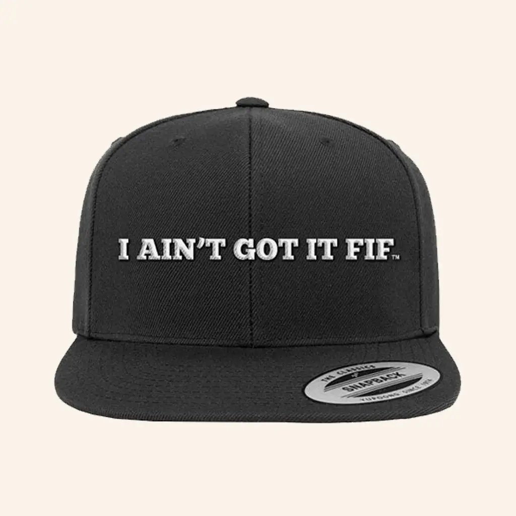 50 Cent Merch I Ain't Got It Fif Snapback Hat Embroidered Music Lover Gifts For Him -WearandDecor