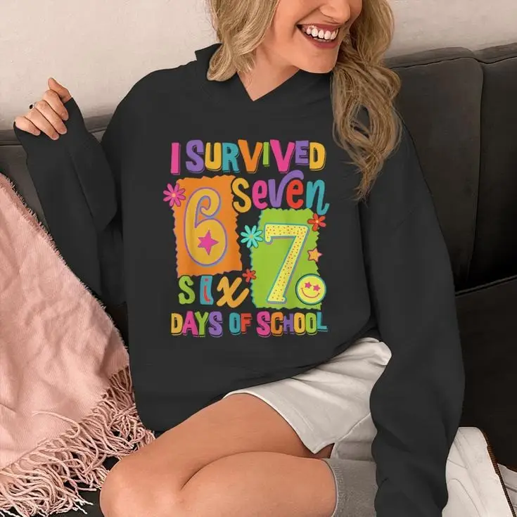 67 Days Of School Hoodie Six Seven Teachers Students End Of Year Clothes Gift For Teens