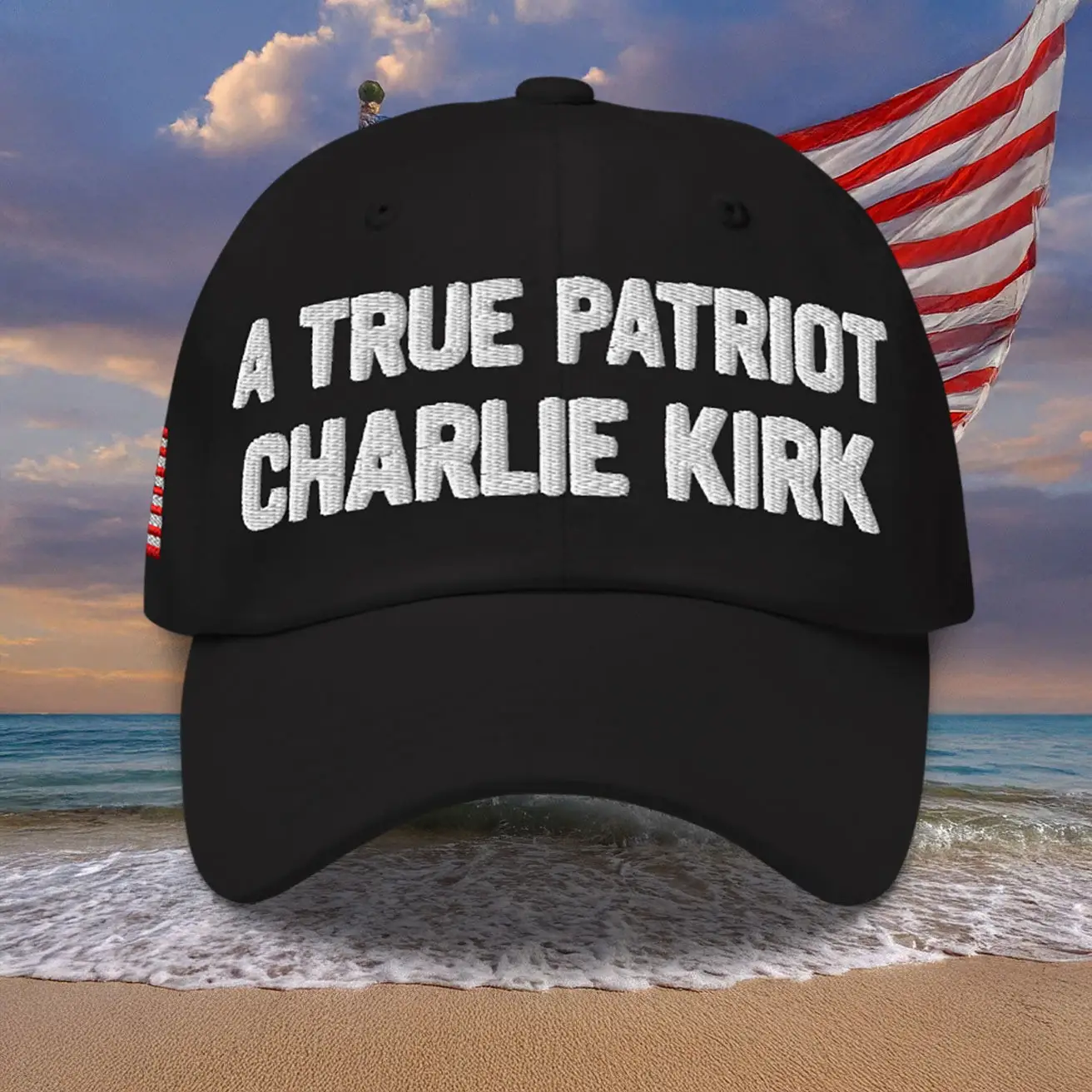A True Patriot Charlie Kirk Hat Embroidered