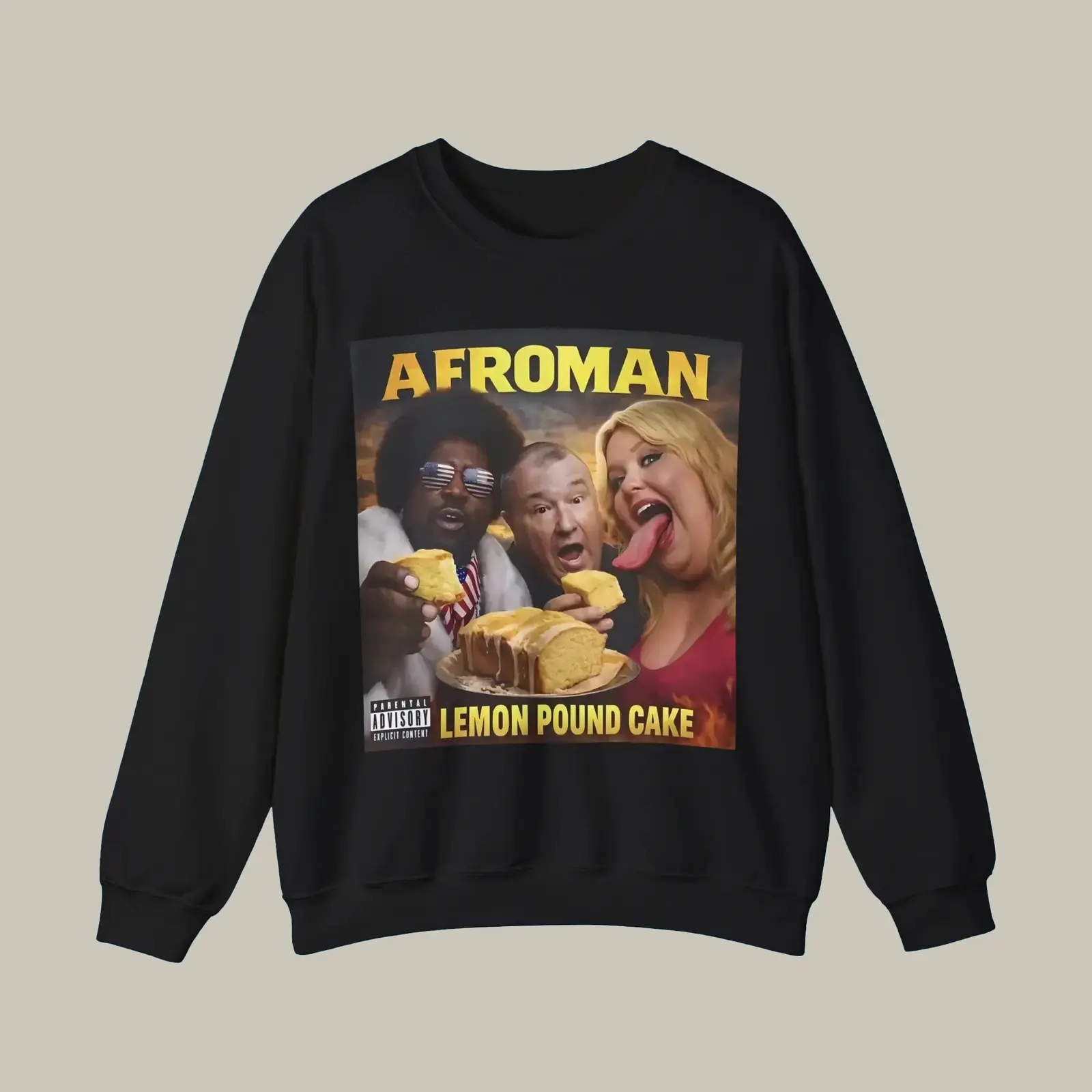 Afroman Lemon Pound Cake Sweatshirt Viral Hip Hop Graphic Apparel Funny Gift For Her Afroman Lemon Pound Cake Sweatshirt Viral Hip Hop Graphic Apparel Funny Gift For Her - Image 1
