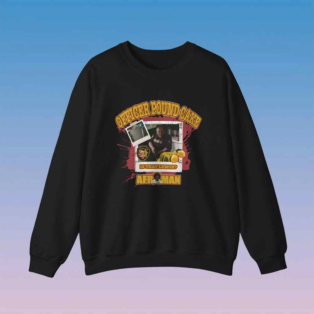 Afroman Officer Pound Cake Sweatshirt Hip Hop Music Clothing Gift For Afroman Fans Afroman Officer Pound Cake Sweatshirt Hip Hop Music Clothing Gift For Afroman Fans - Image 1