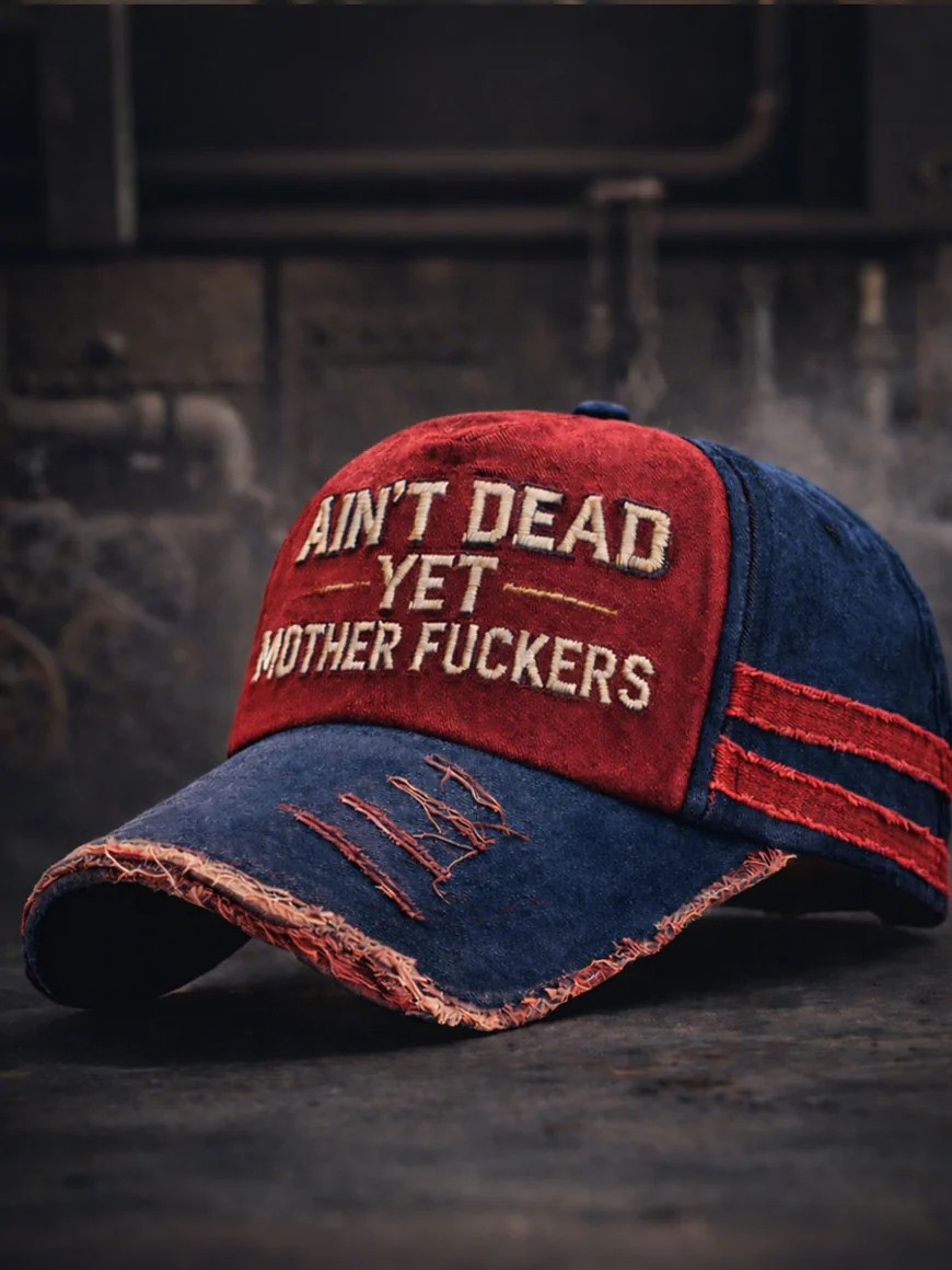 Ain't Dead Yet Mother F Hat Grumpy F Club Baseball Cap Gift For Husband