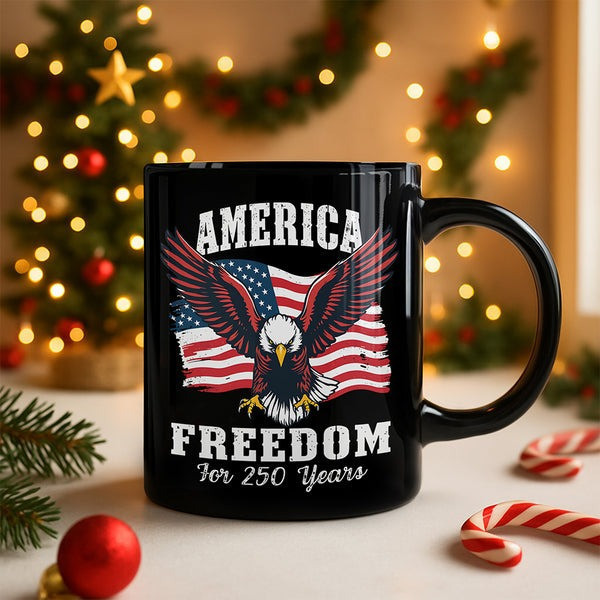 America 250 Anniversary Mug Eagle USA Flag Freedom For 250 Years Independence Day Gifts