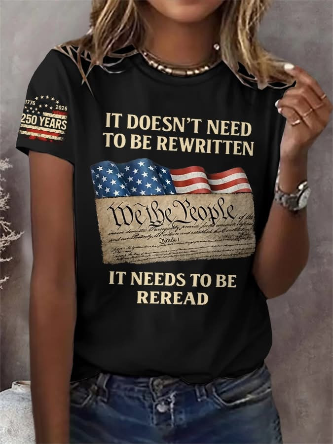 America 250 Years Anniversary Shirt It Doesn't Need To Be Rewritten It Needs To Be Reread Tee America 250 Years Anniversary Shirt It Doesn't Need To Be Rewritten It Needs To Be Reread Tee - Image 1