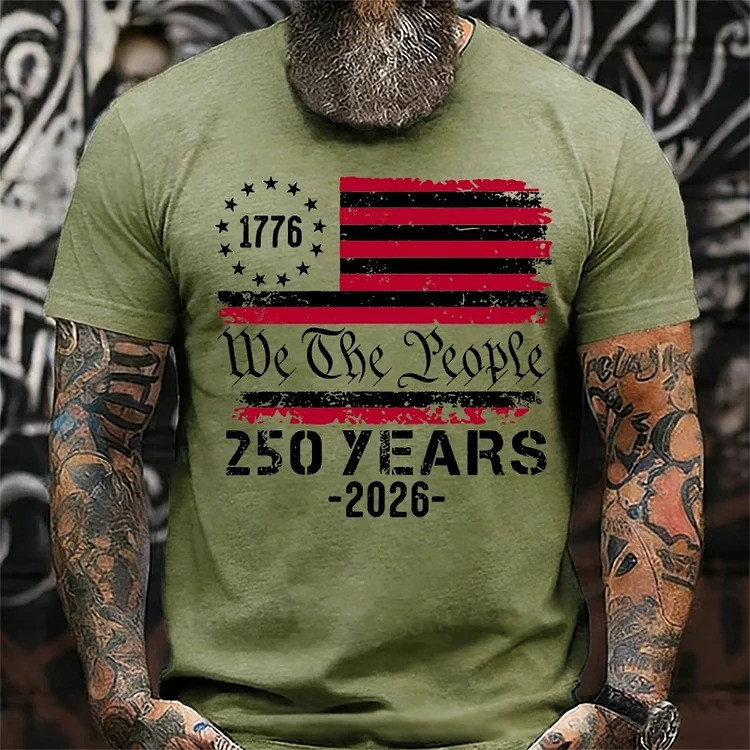 America 250 Years Anniversary T-Shirt 2026 We The People Patriotic Shirts Gift For Dad