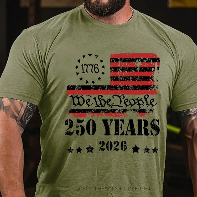 America 250 Years Of Freedom We The People 1776 2026 T-Shirt 250th Anniversary Patriotic Merch