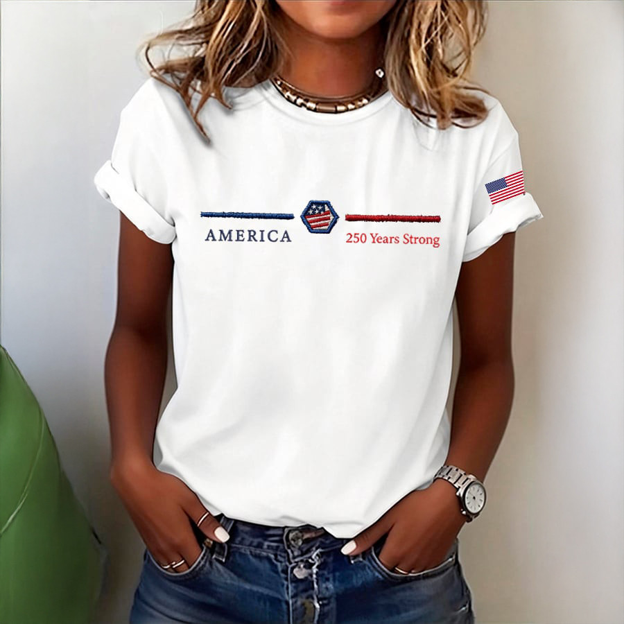 America 250 Years Strong T-Shirt America's Birthday Shirt Freedom Gift For Her