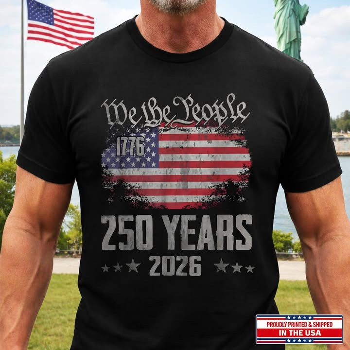 America 250th Anniversary T-Shirt Men's We The People 250 Years Shirt 4th Of July Gifts