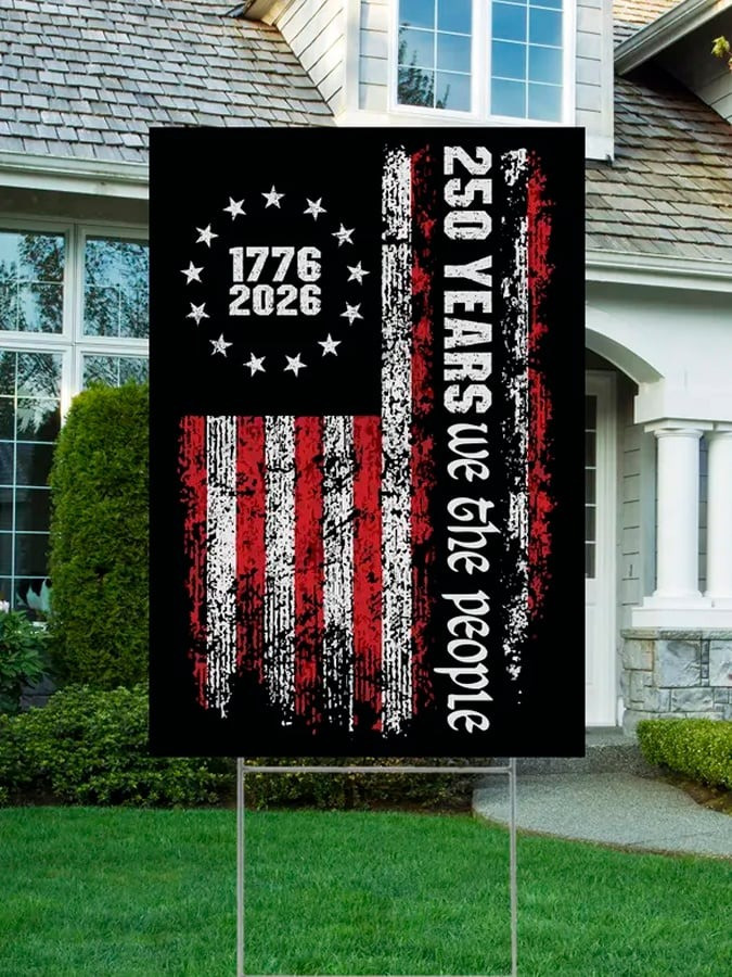 America 250th Anniversary Yard Sign 250 Years of Freedom Lawn Sign Patriotic Decor