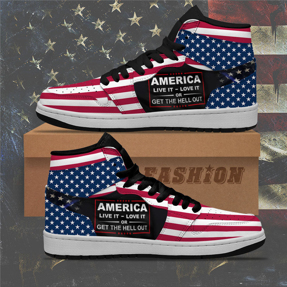 America Live It Love It Or Get The Hell Our Sneakers American Flag Patriotic Shoes Merch -WearandDecor