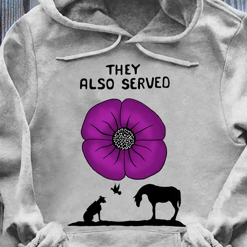 Animal They Also Served Purple Poppy Hoodie Honnoring Veteran Merch