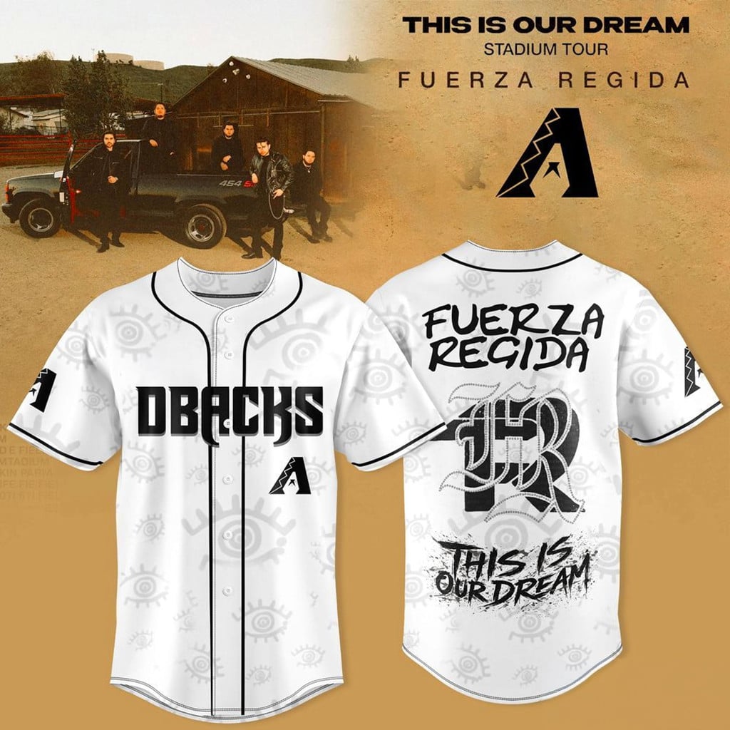 Arizona Diamondbacks X Fuerza Regida This Is Our Dream Stadium Tour 2026 Jersey Fan Merch Gifts