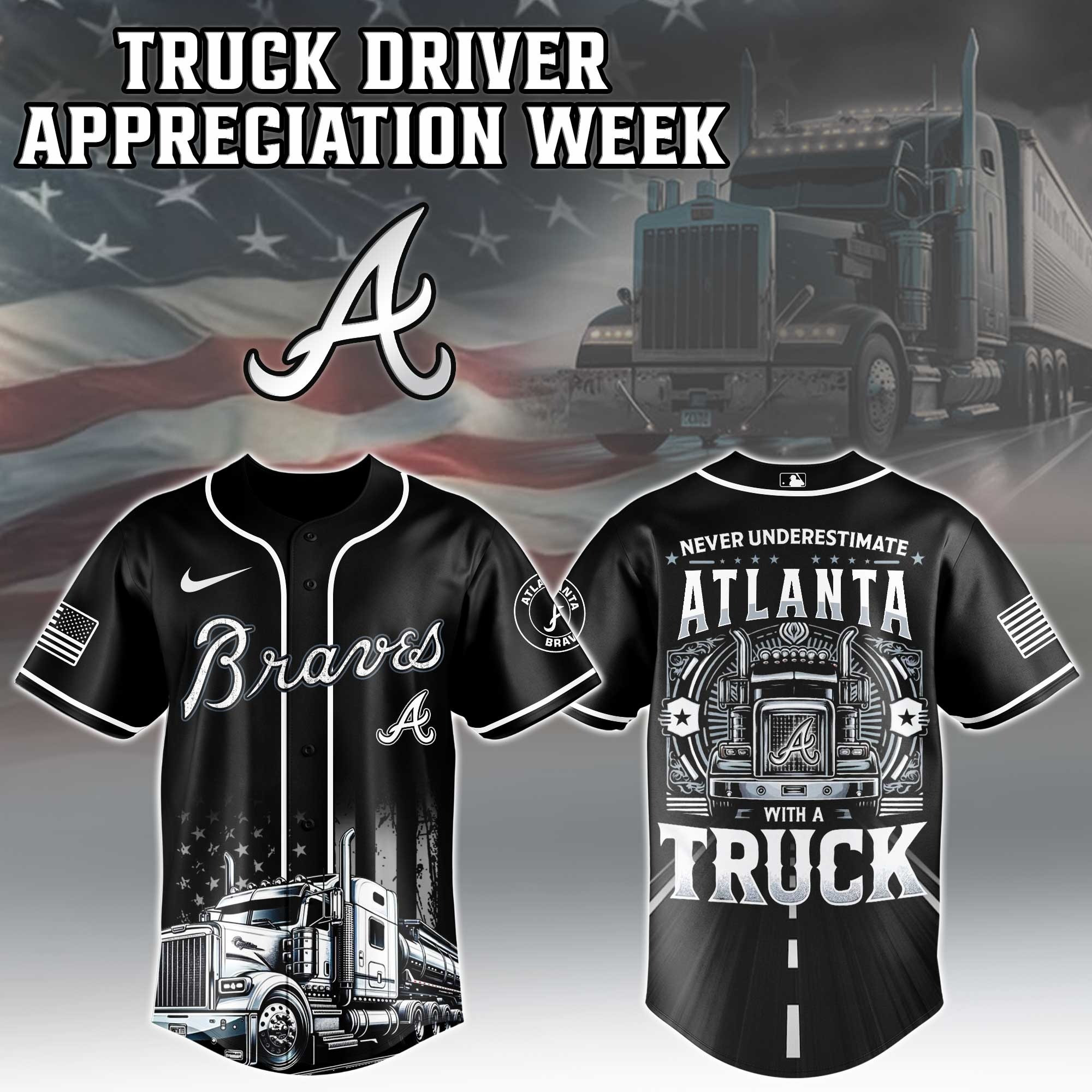 Atlanta Braves X Nation Truck Driver Appreciation Week Limited Edition Jersey 2026