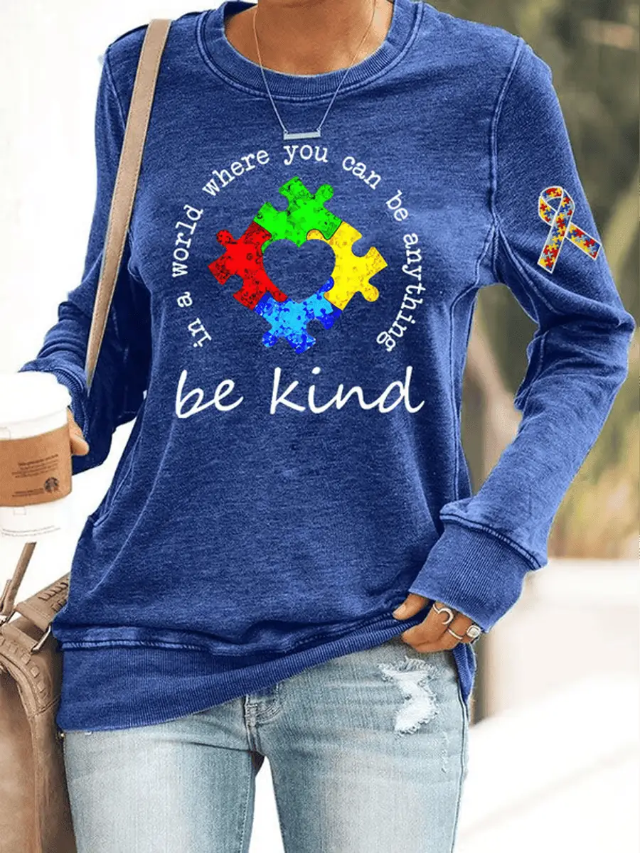 Autism Awareness Sweatshirt Women's In A World Where You Can Be Anything Be Kind Clothing Autism Awareness Sweatshirt Women's In A World Where You Can Be Anything Be Kind Clothing - Image 1