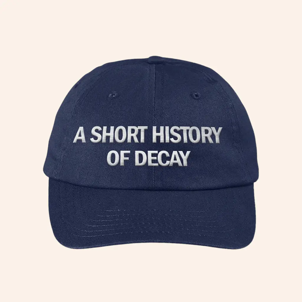 Band Of Nothing Merch A Short History Of Decay Hat Embroidered Christmas Gifts For Him - Wear&Decor