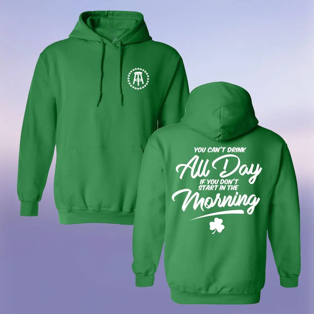 Barstool Sports Can't Drink All Day Hoodie St Patrick's Apparel Gift for Irish Dad Barstool Sports Can't Drink All Day Hoodie St Patrick's Apparel Gift for Irish Dad - Image 1