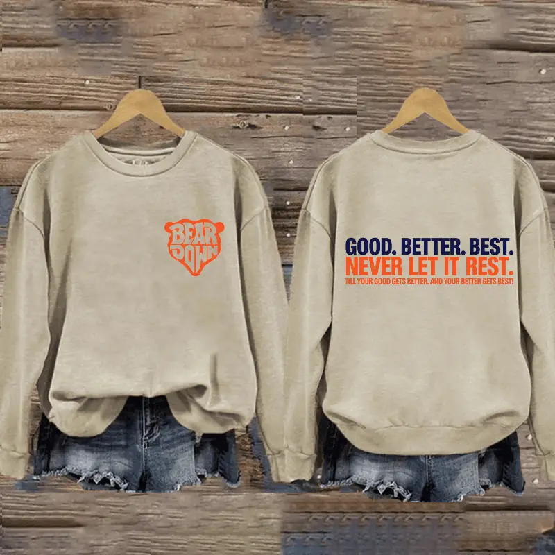 Bear Down Sweatshirt Vintage Good Better Best Crewneck Game Day Outfit