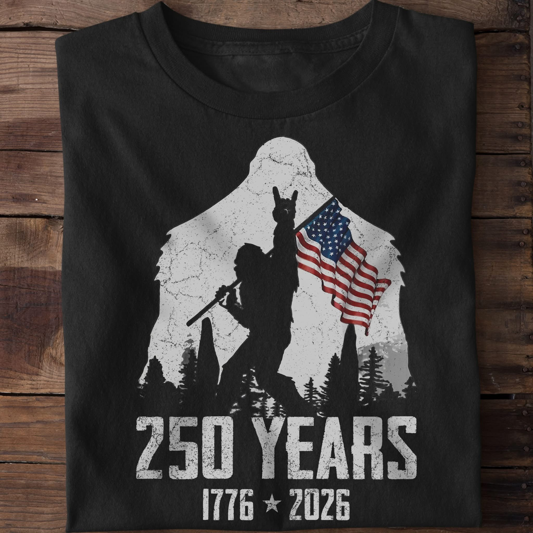 Bigfoot America 250 Years Anniversary 1776 2026 T-Shirt Patriotic Apparel Gift For Bigfoot Fans