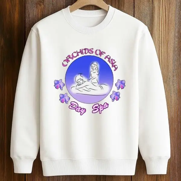 Bill Belichick’s Girlfriend Sweatshirt Orchids Of Asia Day Spa Clothes Unique Gift For Her