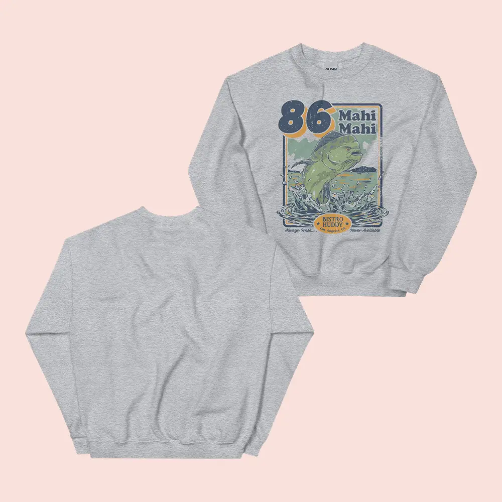 Bistro Huddy Merch 86 Mahi Mahi Sweater Fan Merch Clothing For Sale