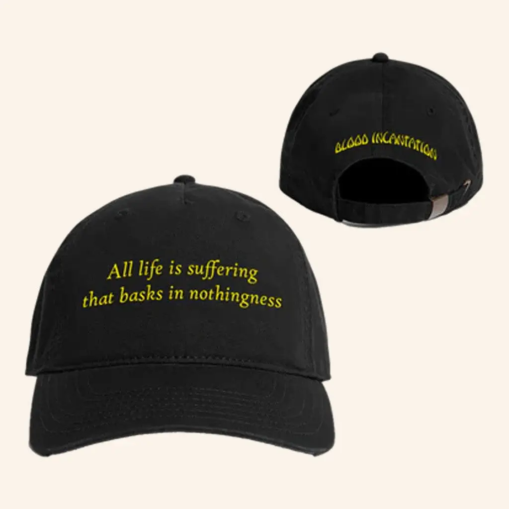 Blood Incantation Merch Life Is Suffering Hat Best Gifts For Husband -WearandDecor