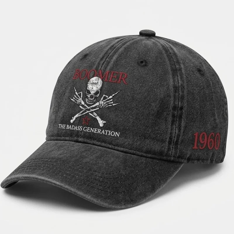 BOOMER The Badass Generation Cap Before All You Sissies Were Born Year Hat Gift For Boyfriend