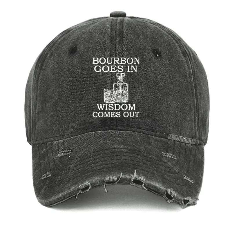 Bourbon Goes In Wisdom Comes Out Washed Vintage Cap Men’s Funny Saying Shirt – Sarcastic Graphi Bourbon Goes In Wisdom Comes Out Washed Vintage Cap Men’s Funny Saying Shirt – Sarcastic Graphi - Image 1