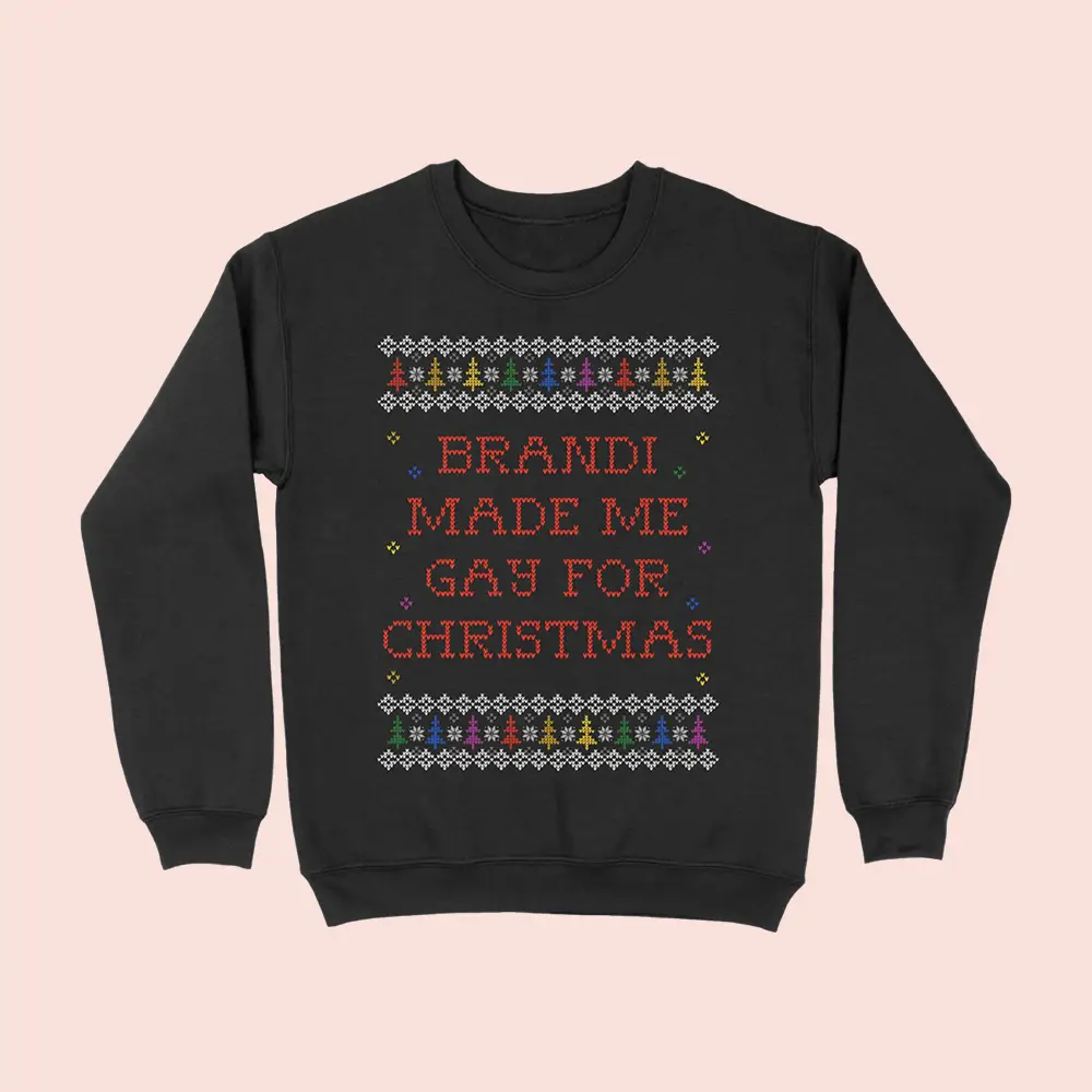Brandi Carlile Merch Brandi Carlile Made Me Gay For Christmas Sweatshirt Gifts For Music Fans