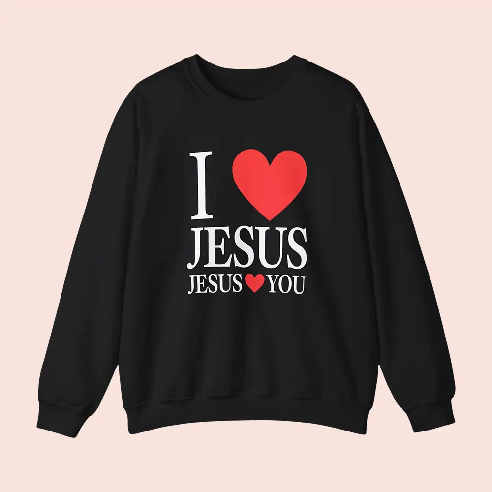 Bryce Crawford Merch I Love Jesus Jesus Loves You Sweatshirt Best Gifts For Christian