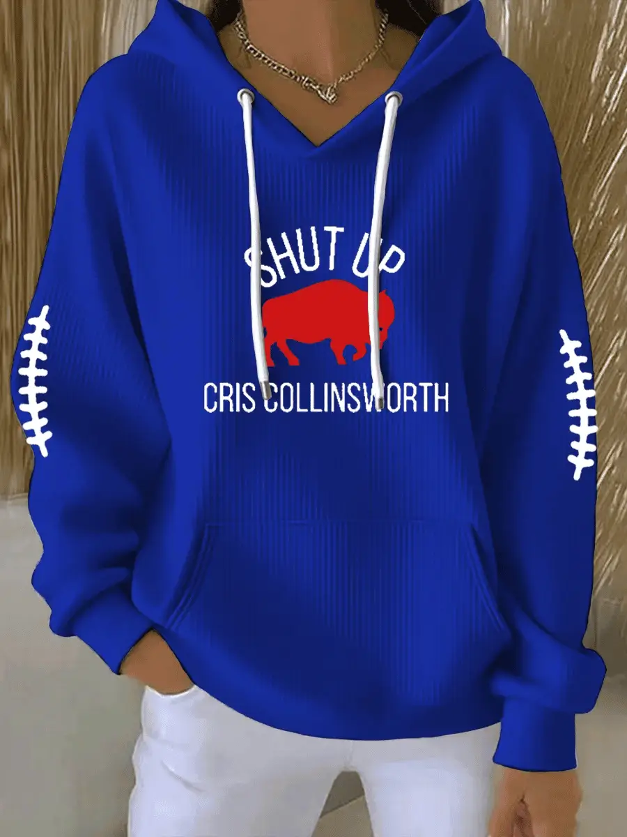 Buffalo Bills Merch Shut Up Cris Collinsworth Hoodie Football Clothing Gifts For Mother