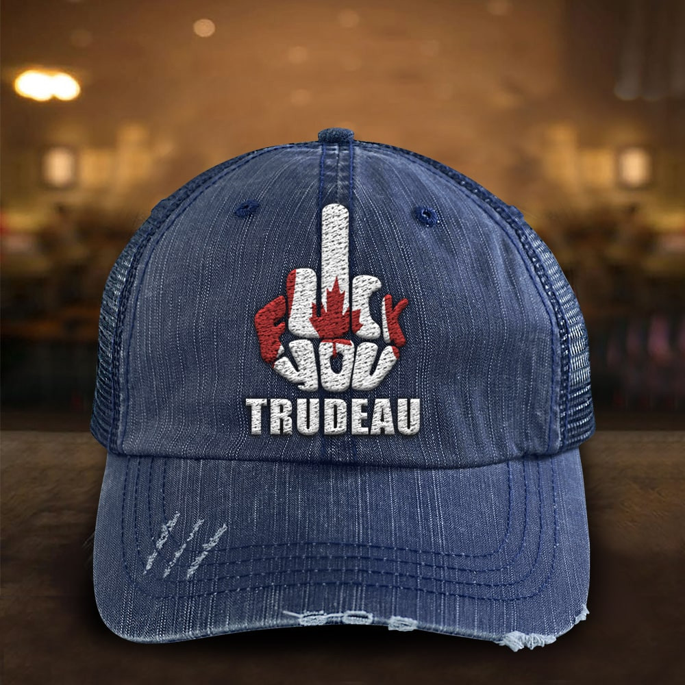 Canada Fck You Trudeau Hat Anti Trudeau Merchandise Gifts For Canadian
