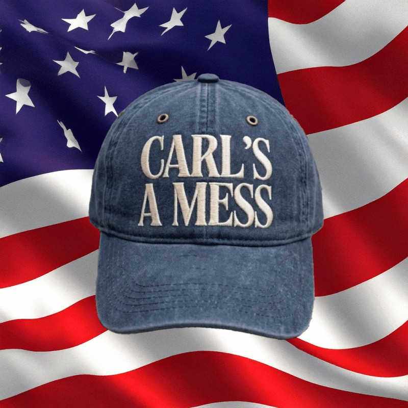Carl's A Mess Baseball Cap Humorous Saying Sporty Clothes Gifts For Teens