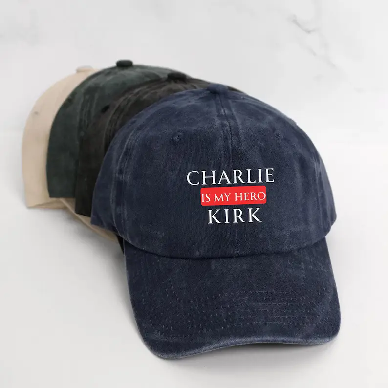 Charlie Kirk Hat Charlie Kirk Is My Hero Hat Make America Great Again Hat Patriotic Cap