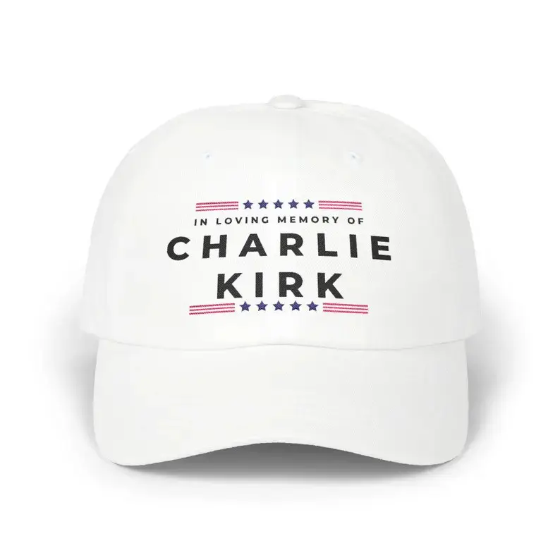 Charlie Kirk Hat Embroidered In Loving Memory Of Charlie Kirk Merch Political Hat Patriots Gifts Charlie Kirk Hat Embroidered In Loving Memory Of Charlie Kirk Merch Political Hat Patriots Gifts - Image 1