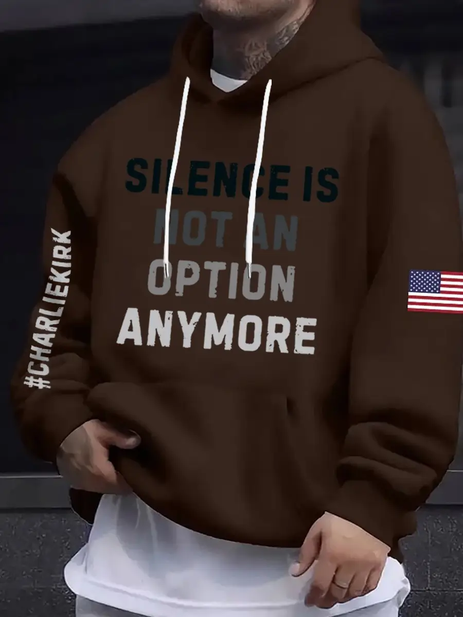 Charlie Kirk Hoodie Silence Is Not An Option Anymore Apparel Merch For Conservatives Charlie Kirk Hoodie Silence Is Not An Option Anymore Apparel Merch For Conservatives - Image 1