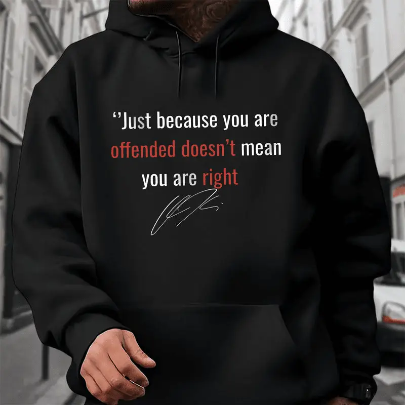 Charlie Kirk Merch Just Because You Are Offended Doesn't Mean You Are Right - Charlie Kirk Pullover Hoodie