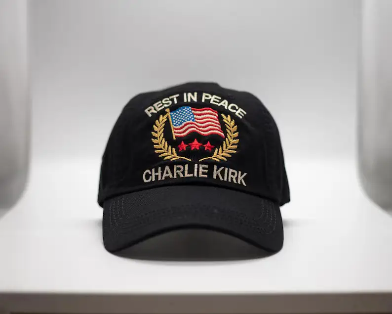 Charlie Kirk Rest In Peace Hat Charlie Kirk Hat Embroidered Gifts For Patriots