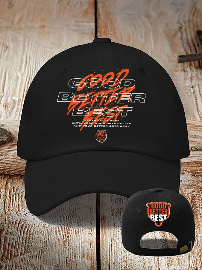 Chicago Bears Good Better Best Hat Chicago Bears Merch Best Gift For Football Lovers