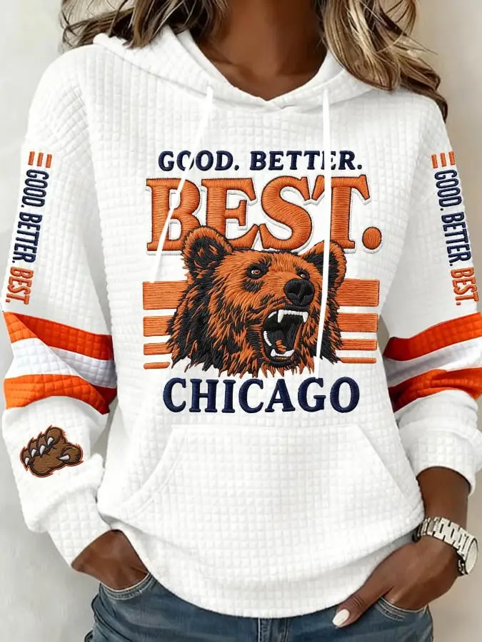 Chicago Bears Good Better Best Hoodie Game Day Clothes Chicago Bears Merch Gifts For Women
