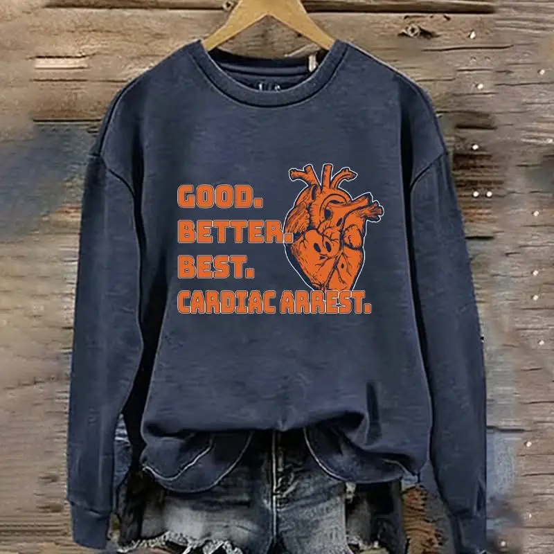 Chicago Bears Good Better Best Sweatshirt Cardiac Arrest Bears Football Merch Gifts For Fans